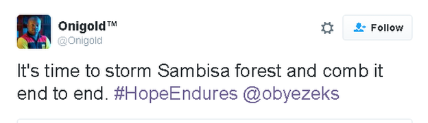 Tweet reads: It's time to storm Sambisa forest and comb it end to end. #HopeEndures @obyezeks