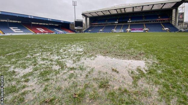 The Ewood Park pitch failed a morning inspection