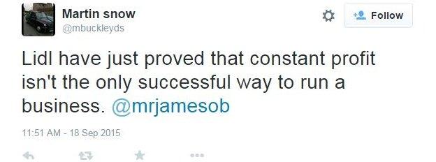 @mbuckleyds tweets Lidl have just proved that constant profit isn't the only successful way to run a business. @mrjamesob