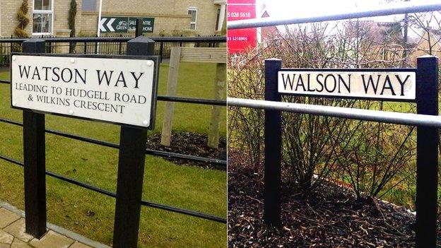 Walson Way was originally intended to be Watson Way, the name has now been claimed in a new development