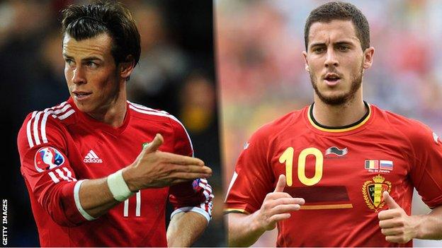 Wales's Gareth Bale and Belgium's Eden Hazard will carry their sides' attacking hopes