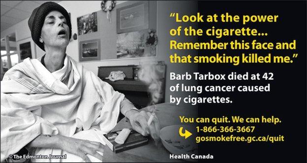 Health Canada's warning featuring Barb Tarbox, with the quote: "Look at the power of the cigarette... remember this face and that smoking killed me."