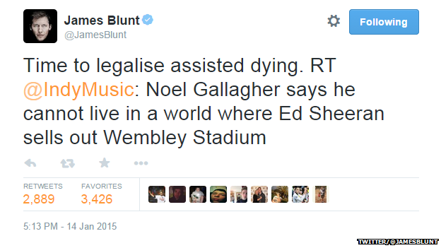 Tweet from @JamesBlunt reading: "Time to legalise assisted dying. RT @IndyMusic: Noel Gallagher says he cannot live in a world where Ed Sheeran sells out Wembley Stadium"