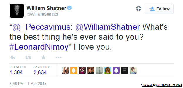 Tweet from @WilliamShatner reading: "'@_Peccavimus: @WilliamShatner What's the best thing he's every said to you? #LeonardNimoy' I love you."