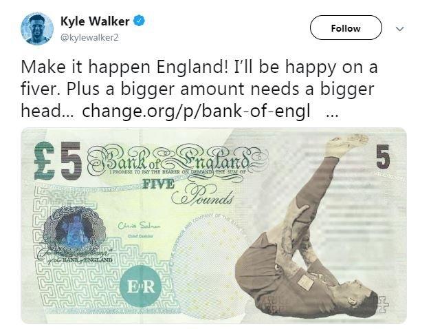 Kyle Walker tweeted a picture of himself on a £5 note and backed Maguire to be on the new £50 note