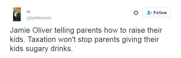 Tweet reads: "Jamie Oliver telling parents how to raise their kids. Taxation won't stop parents giving their kids sugary drinks."