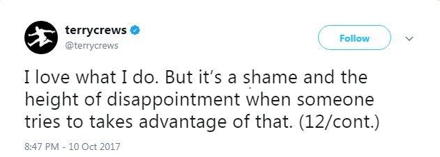 "I love what I do. But it's a shame and the height of disappointment when someone tries to takes advantage of that. (12/cont.)"