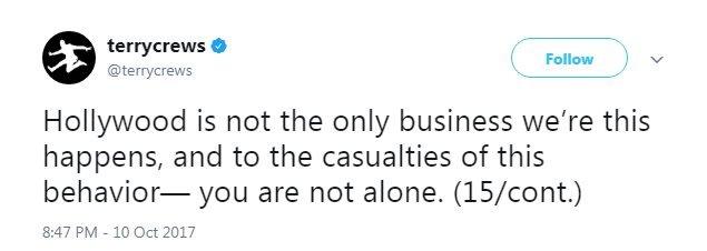 "Hollywood is not the only business we're this happens, and to the casualties of this behavior— you are not alone. (15/cont.)"