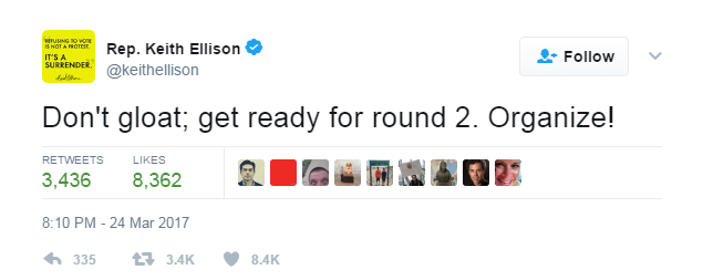 Keith Ellison tweets: Don't gloat; get ready for round 2. Organize"