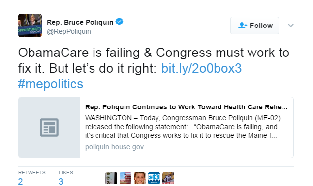 Bruce Poliquin tweets: ObamaCare is failing & Congress must work to fix it. But let's do it right