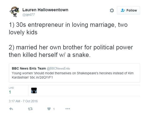 1)30s entrepreneur in loving marriage, two lovely kids 2) married her own brother for political power then killed herself w/ a snake.