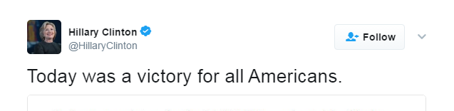 Hillary CLinton tweets: Today was a victory for all Americans