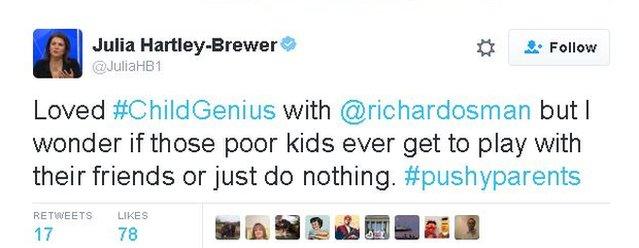 Julia Hartley-Brewer tweet says: Loved #ChildGenius with @richardosman but I wonder if those poor kids ever get to play with their friends or just do nothing. #pushyparents