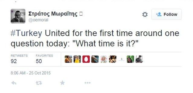 @oemoral says on Twitter: "Turkey united for the first time around one question today: 'What time is it?'"