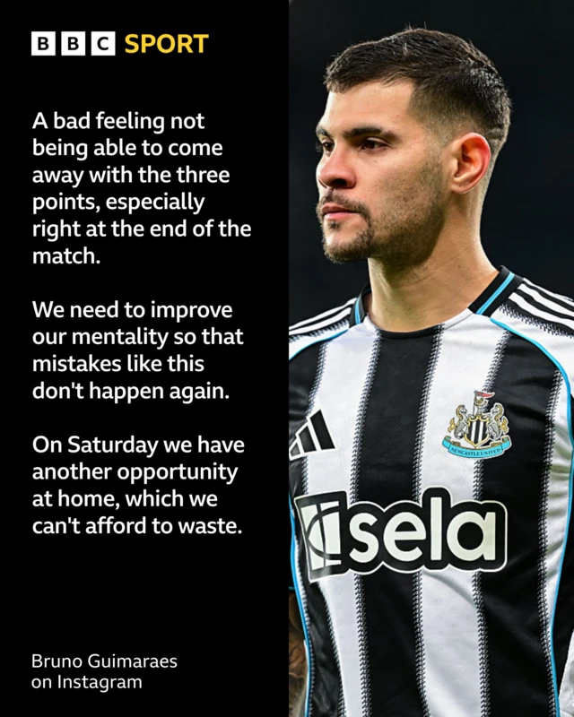 A post from Newcastle United captain Bruno Guimaraes on Instagram, where he expresses disappointment about not winning a match and emphasizes the need for a better team mentality