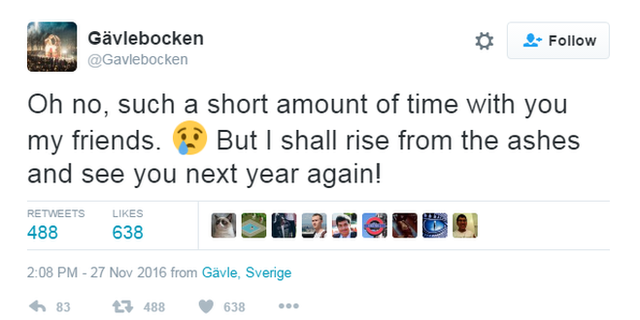 Tweet: Oh no, such a short amount of time with you my friends. But I shall rise from the ashes and see you next year again!"