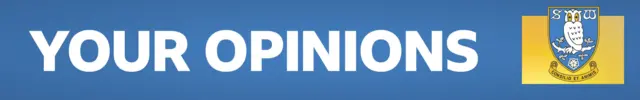 BBC Sport's Sheffield Wednesday your opinions banner