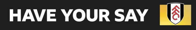 Fulham have your say banner