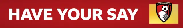 A dark red banner with HAVE YOUR SAY written in white block capitals. On the right side is a Bournemouth crest on a yellow background
