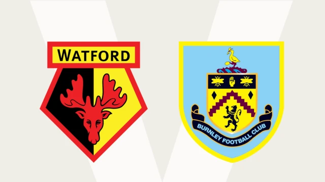 Watford v Burnley