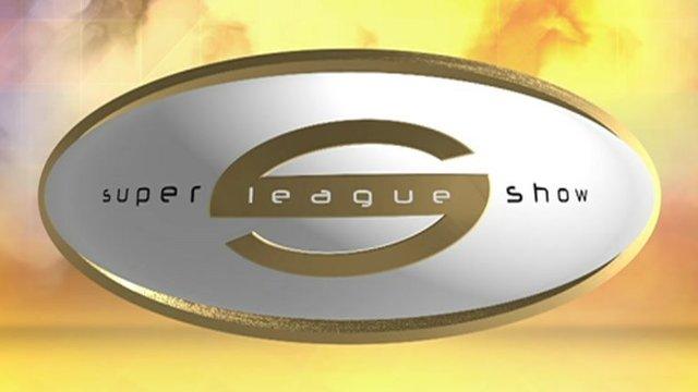 Super League Show