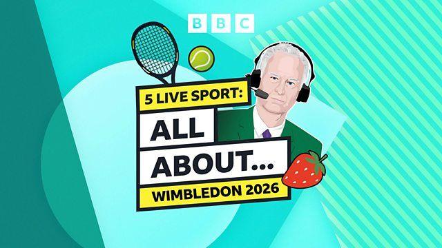 BBC 5 Live Sport All About Wimbledon 2026 logo with John McEnroe