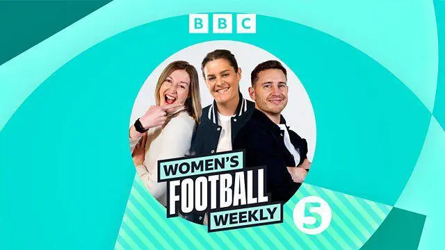 Women's football weekly promo featuring Ellen White and Jen Beattie.