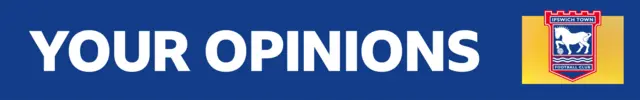 Your Ipswich Town opinions banner graphic