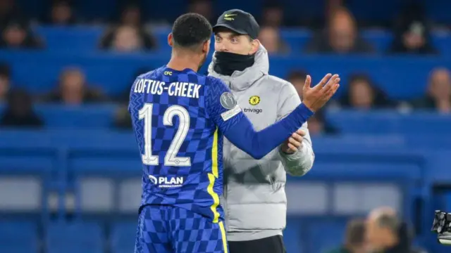 Thomas Tuchel with Ruben Loftus-Cheek