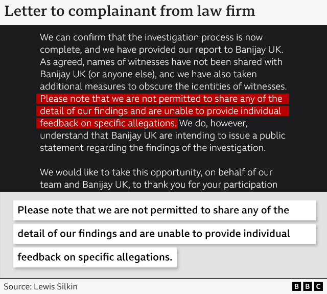 Excerpt of letter from law firm Lewis Silkin to a complainant regarding the conclusion of an investigation for Banijay UK. It highlights this sentence: “Please note that we are not permitted to share any of the detail of our findings and are unable to provide individual feedback on specific allegations”