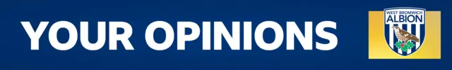 A dark blue banner with the words 'Your Opinions' written across in white lettering next to the West Bromwich Albion badge