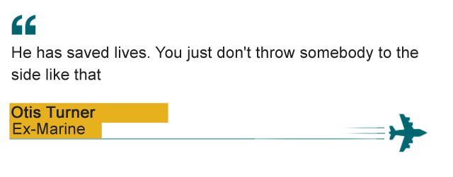 "He has saved lives. You don't just throw someone to the side like that" - Otis Turner