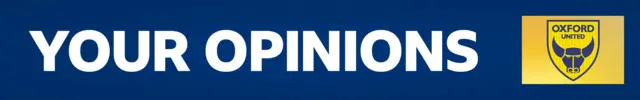 A banner which says "your opinions" in white writing on a dark blue background with Oxford United's club badge over a yellow square background on the right