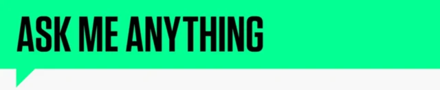 Ask Me Anything banner