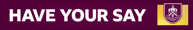 Burnley have your say banner