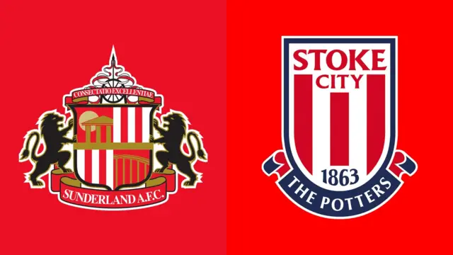 Stoke City vs Sunderland.