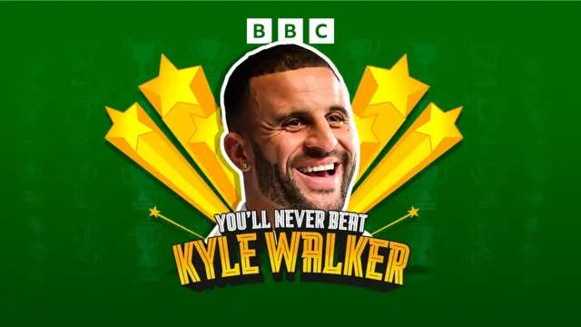 You'll Never Beat Kyle Walker podcast banner