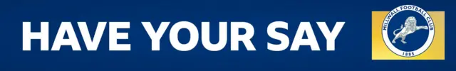 Millwall Have Your Say banner
