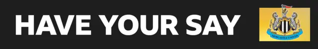 A black banner with HAVE YOUR SAY written in white block capitals. On the right side, is a Newcastle crest on a yellow background
