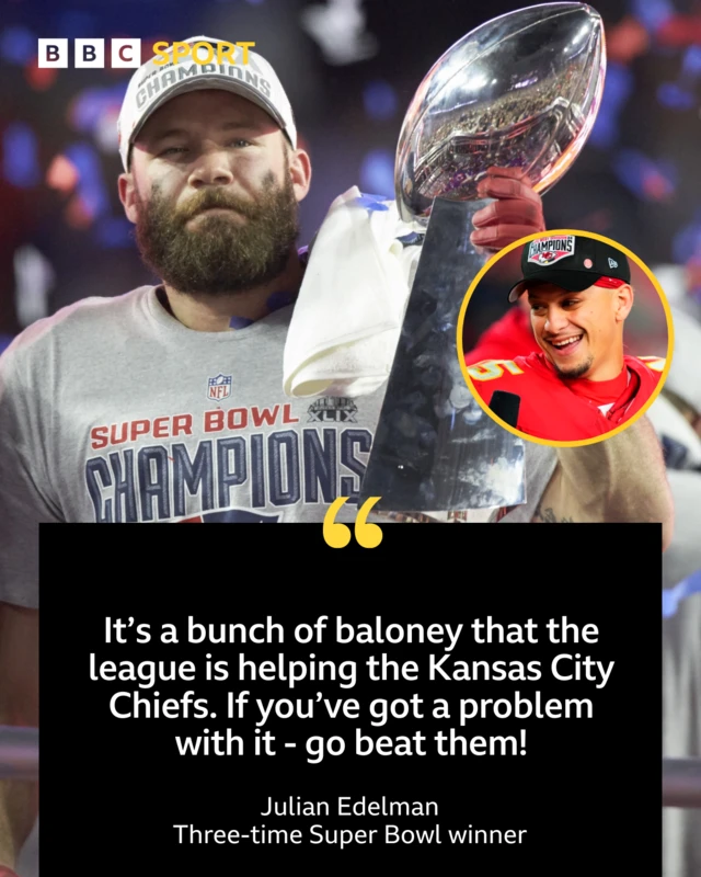 Quote from former New England Patriots wide receiver Julian Edelman on the Kansas City Chiefs at Super Bowl 59