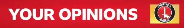 A red banner with the words 'Your Opinions' written across in white lettering next to the Charlton Athletic club badge