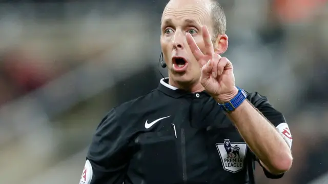 Referee Mike Dean