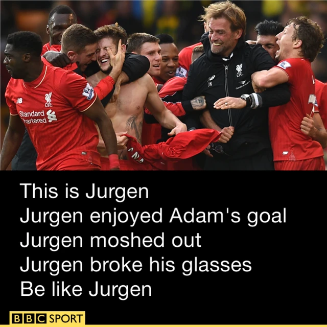 Be like Jurgen