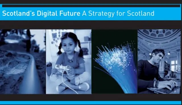 Scotland's Digital Future: A Strategy For Scotland