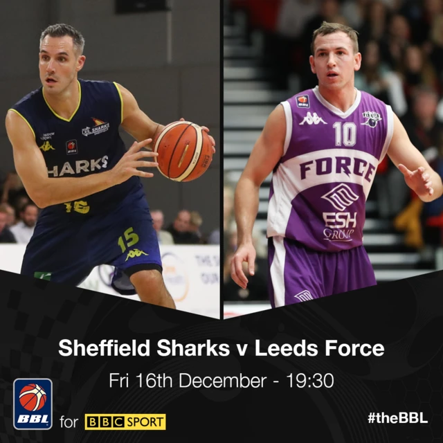 Sheffield Sharks v Leeds Force