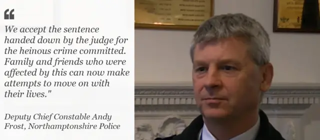 We accept the sentence handed down by the judge for the heinous crime committed. Family and friends who were affected by this can now make attempts to move on with their lives