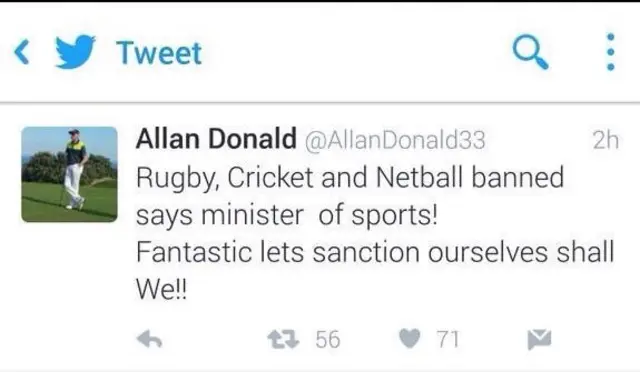 Allan Donald tweet: Rugby, Cricket and Netball banned says minister of sports! Fantastic lets sanction ourselves shall We!!