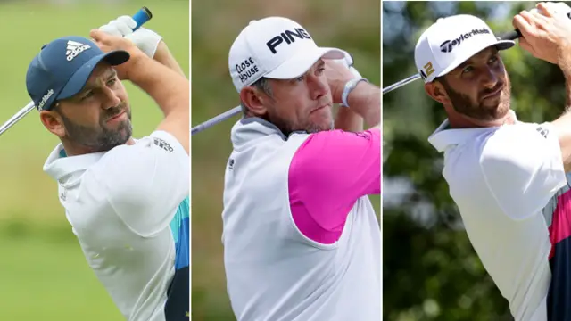 Sergio Garcia, Lee Westwood & Dustin Johnson