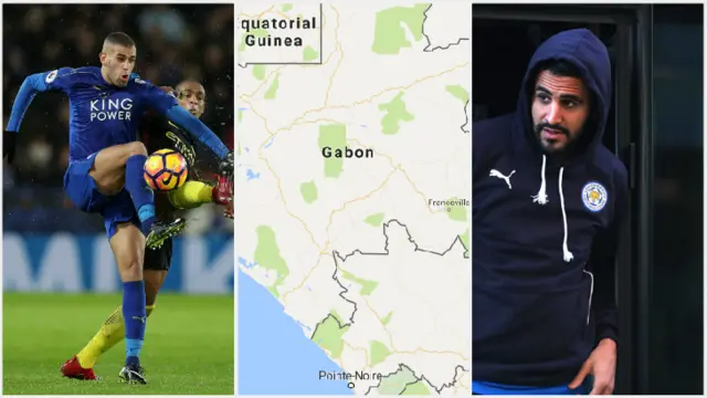 Slimani, Gabon map and Mahrez