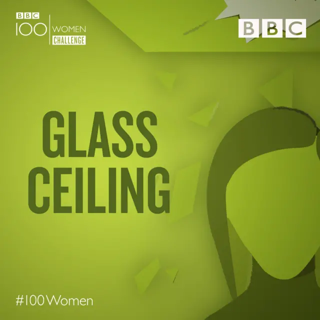 100 Women Challenge: Glass Ceiling